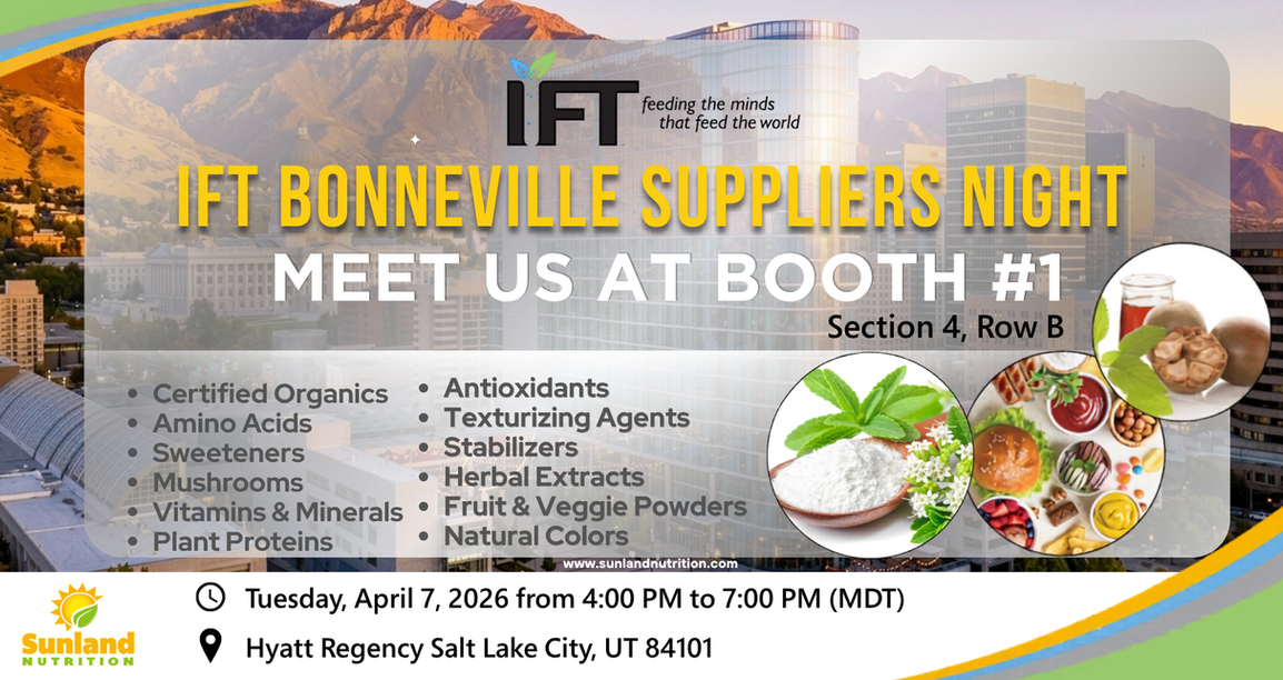 Sunland Nutrition at IFT Suppliers Night 2026